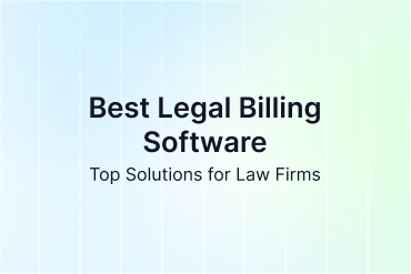 Best Legal Billing Software: 6 Solutions for Law Firms in 2026