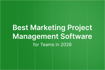 Best Marketing Project Management Software for Teams in 2026