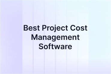 11 Best Project Cost Management Software (2025)