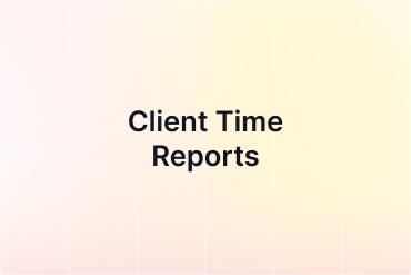 Client Time Reports