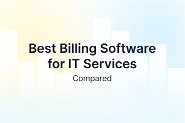 5 Best Billing Software for IT Services in 2026 [Compared]