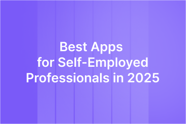 Best Apps for Self-Employed Professionals in 2025