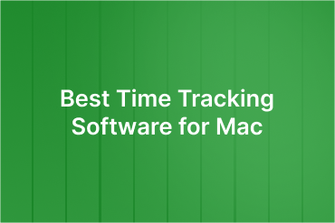 Best Time Tracking Apps for Mac for Developers and Technical Teams