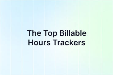 7 Best Billable Hours Trackers for 2026 to Maximize Profitability