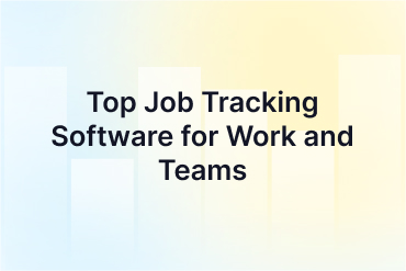 6 Best Job Tracking Software for 2026