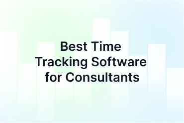 Best Time Tracking Software for Consultants in 2026