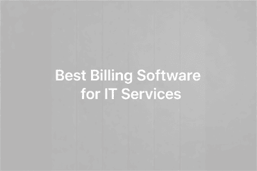 5 Best Billing Software for IT Services in 2026 [Compared]